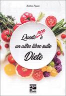 Questo non è un altro libro sulle diete (Spillato)