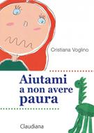 Aiutami a non aver paura (Brossura)