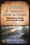 100 giorni di cammino verso la grazia (Brossura)