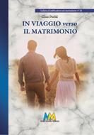 In viaggio verso il matrimonio (Brossura)