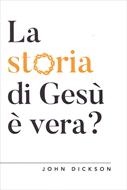 La storia di Gesù è vera? (Brossura)