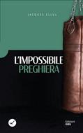 L'impossibile preghiera (Brossura)