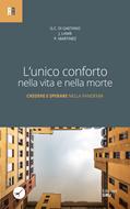 L'unico conforto nella vita e nella morte (Brossura)