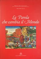 La Parola che cambia il mondo (Brossura)