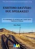 Esistono davvero due speranze? (Brossura)