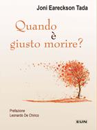 Quando è giusto morire? (Brossura)