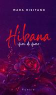 Hibana: fiori di fuoco (Brossura)