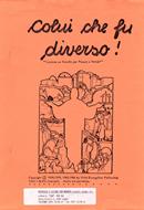 Colui che fu diverso! (Spillato)