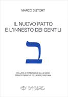 Il Nuovo Patto e l'innesto dei Gentili (Brossura)