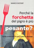 Perché la forchetta del pigro è più pesante? (Brossura)
