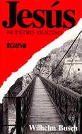 Jesús nuestro destino (Brossura)