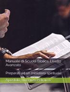 Manuale di Scuola biblica - Livello avanzato (Brossura)