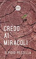Credo ai miracoli (Brossura)