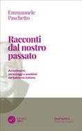 Racconti dal nostro passato (Brossura)