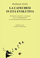 La catechesi in età evolutiva (Brossura)