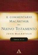 Luca 11-17 - Commentario MacArthur (Brossura)