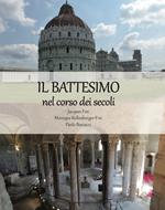 Il battesimo nel corso dei secoli (Copertina rigida)
