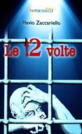 Le 12 volte (Brossura)