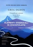 Elementi essenziali di discepolato - Riveduto e ampliato (Brossura)
