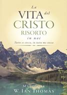 La vita del Cristo risorto in noi (Brossura)