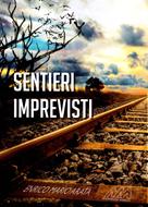 Sentieri imprevisti (Brossura)