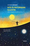 Vite di paturniani illustri (Brossura)