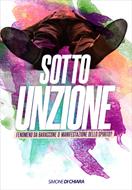 Sotto unzione (Brossura)