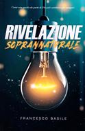 Rivelazione soprannaturale (Brossura)
