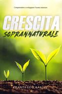 Crescita soprannaturale (Brossura)