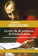 Le tre vie di salvezza di Paolo l'ebreo (Brossura)