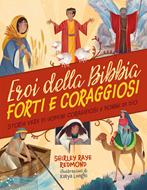Eroi della Bibbia forti e coraggiosi (Brossura)
