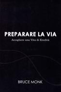 Preparare la via (Brossura)