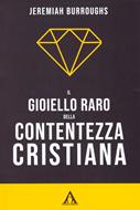 Il gioiello raro della contentezza cristiana (Brossura)