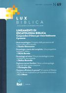 Lineamenti di escatologia biblica - Lux Biblica n° 69 (Brossura)