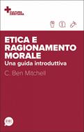 Etica e ragionamento morale (Brossura)
