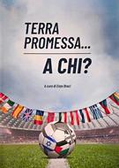 Terra promessa… A chi? (Brossura)