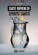 Siate ripieni di Spirito Santo (Brossura)