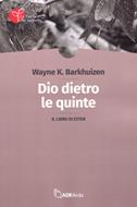 Dio dietro le quinte (Brossura)