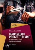 Matrimonio: progetto divino