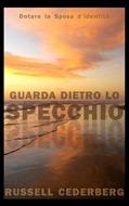 Guarda dietro lo specchio (Brossura)
