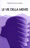 Le vie della mente (Brossura)