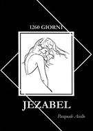 1260 giorni. Jezabel (Brossura)