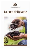 La cura del letame (Brossura)