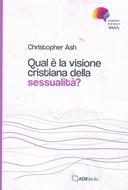 Qual è la visione cristiana della sessualità? (Brossura)
