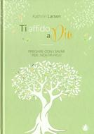 Ti affido a Dio (Copertina con elastico)