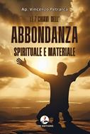 Le 7 chiavi dell’abbondanza spirituale e materiale (Brossura)