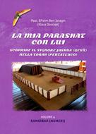 La mia Parashat con lui vol. 4 (Brossura)