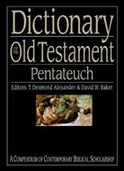Dictionary Of The Old Testament: Pentateuch (Copertina rigida)