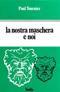 La nostra maschera e noi