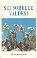 Sei sorelle Valdesi (Brossura)
